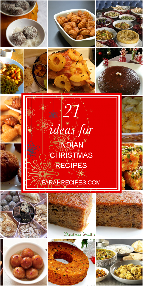 21 Ideas for Indian Christmas Recipes Most Popular Ideas of All Time